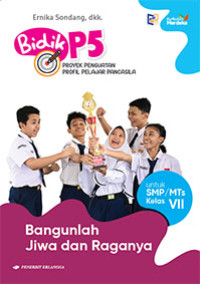 Image of Bidik P5 : Bangunlah Jiwa dan Raganya