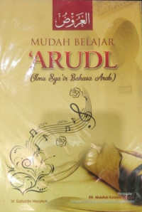 Image of Mudah belajar 'ARUDL :(ilmu sya'ir bahasa Arab)