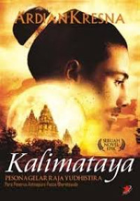 Image of Kalimataya : Pesona gelar raja yudhistira