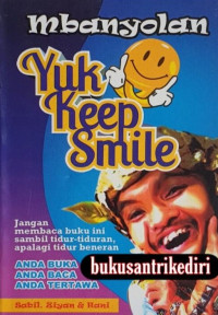 Image of Mbayolan Yuk Keep Smile